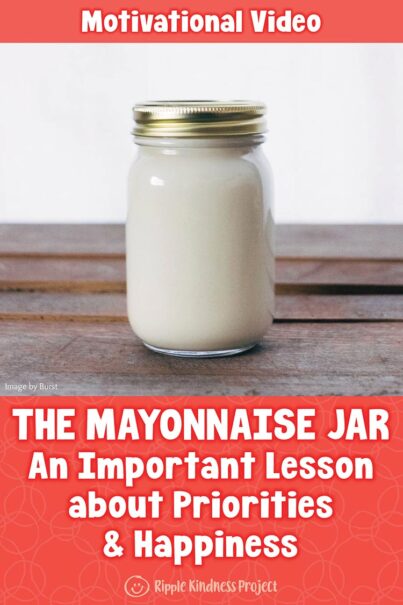 The Mayonnaise Jar: A Valuable Lesson About Priorities And Happiness