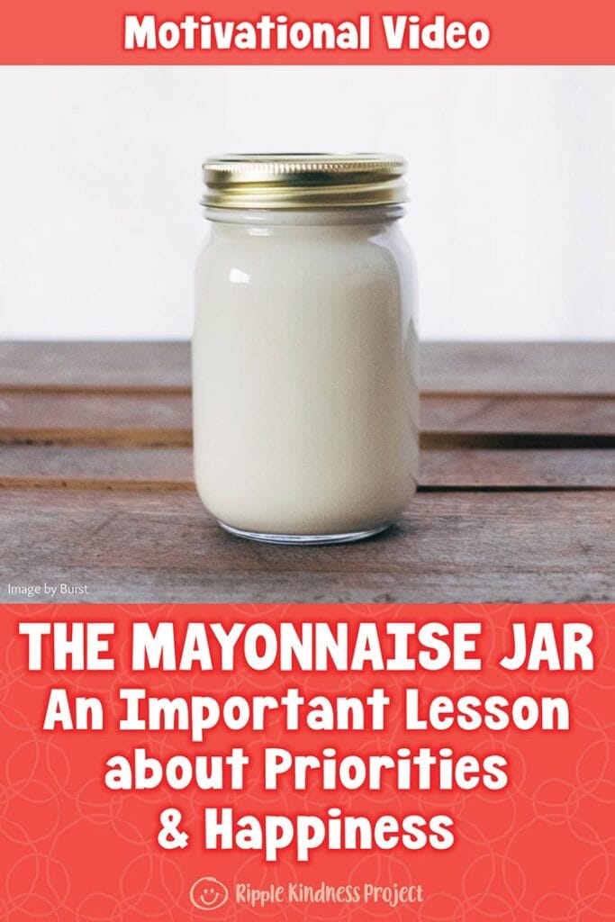 The Mayonnaise Jar A Valuable Lesson About Priorities and Happiness