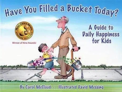 Have You Filled A Bucket Today.jpg