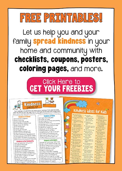Free printables for kids and adults. Download kindness checklists, coupons, posters, coloring pages and a lot more.