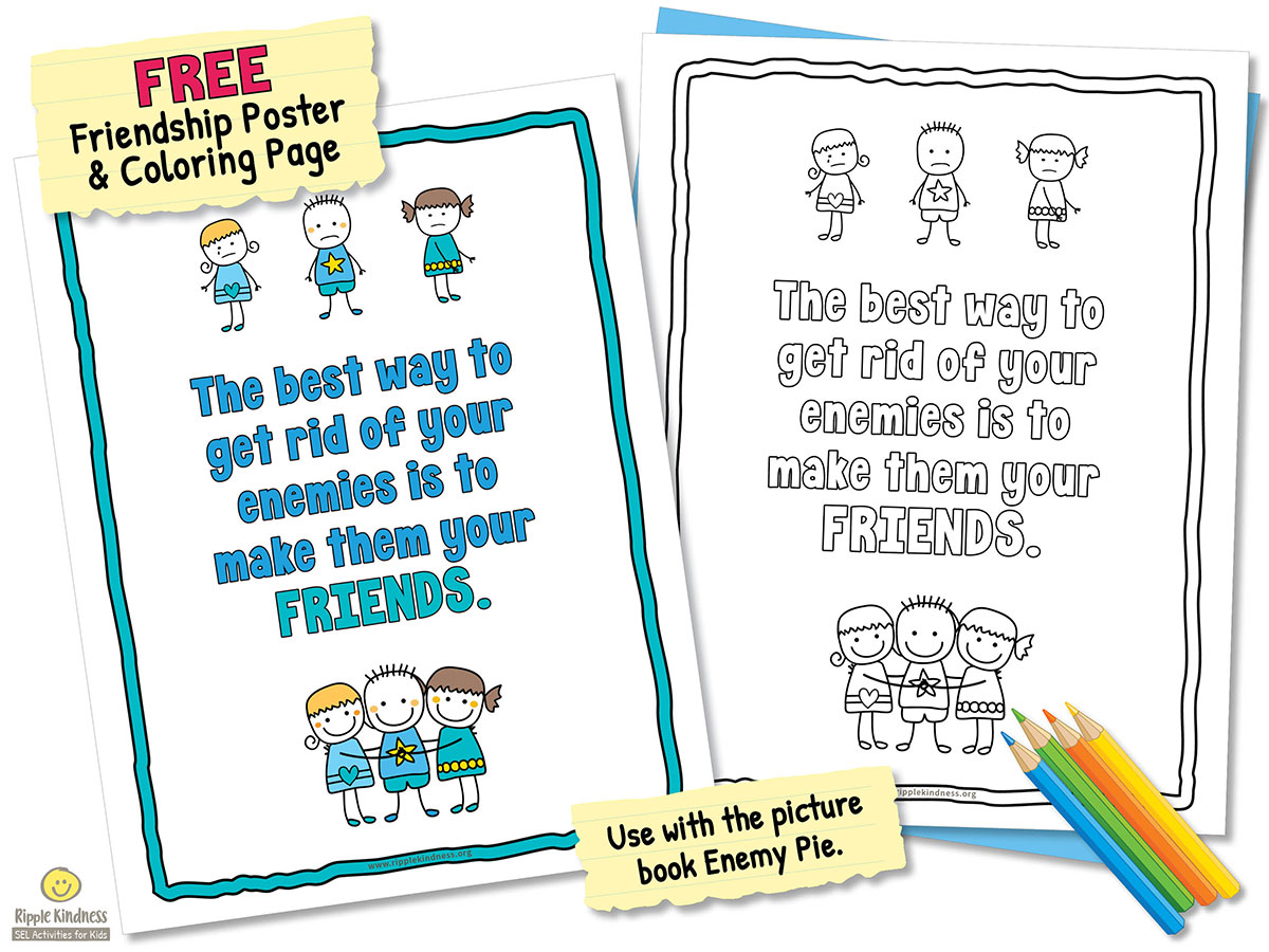 Free Friendship Poster And Coloring Page That Complements The Picture Book Enemy Pie By Derek Munson