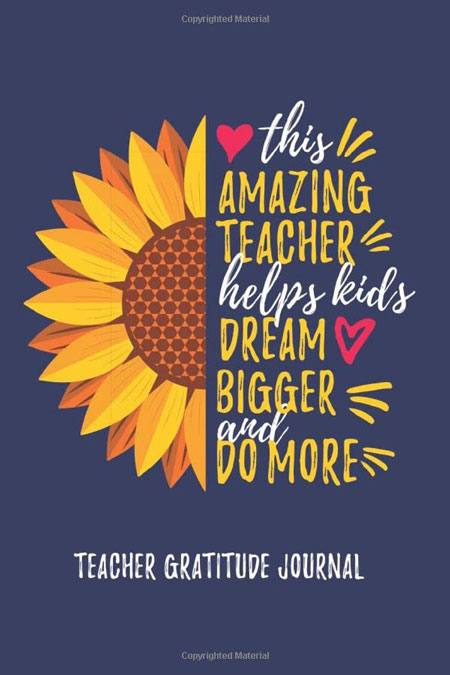 This Amazing Teacher Helps Kids Dream Bigger And Do More Gratitude Journal For Teachers.
