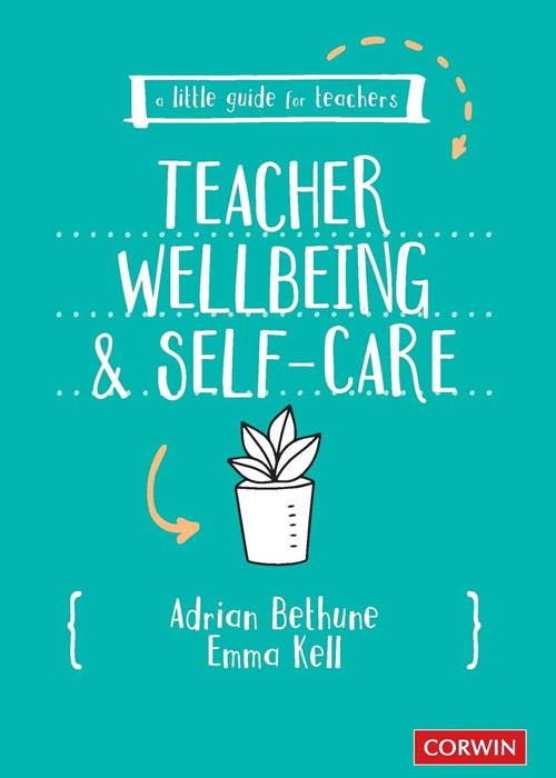 Teacher Wellbeing And Self-Care Book.