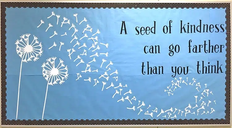 A Seed Of Kindness Can Go Farther Than You Think Bulletin Board