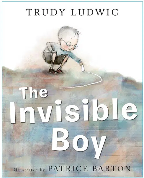 The Invisible Boy By Trudy Ludgwig