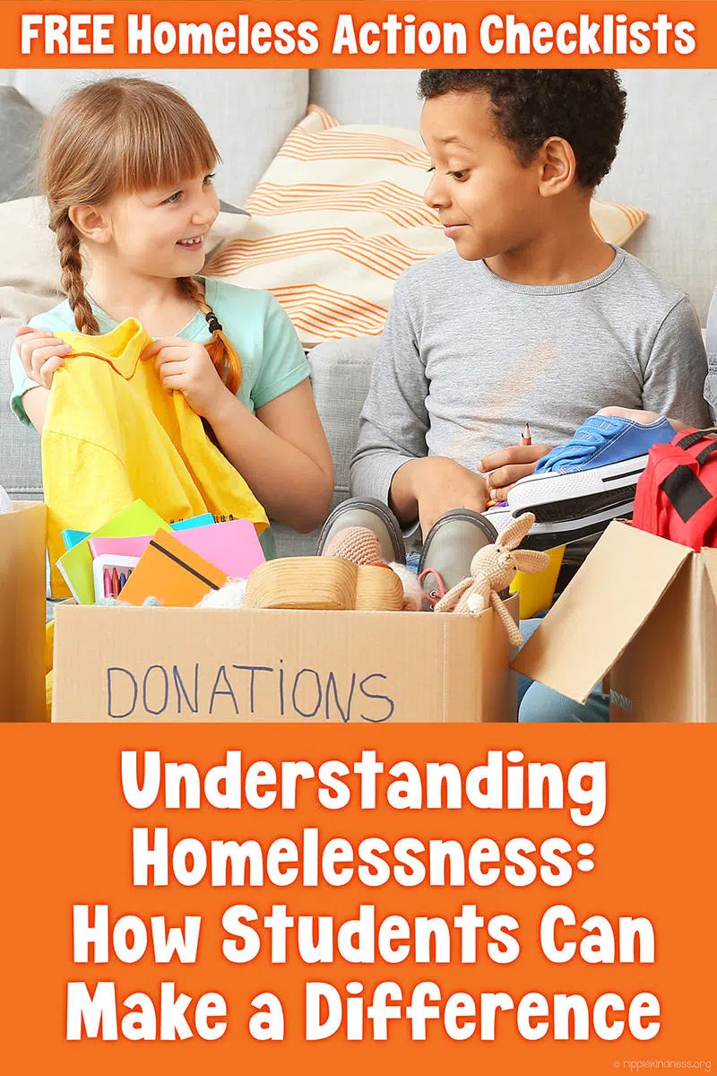 Understanding Homelessness: How Students Can Make A Difference. Activities For Students To Learn How To Help Homeless People.