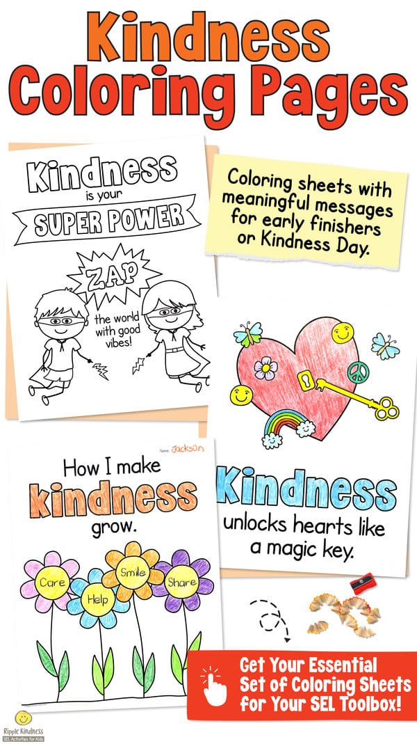 Kindness coloring pages with inspiring quotes to nurture a growth mindset and positive character traits in elementary students.